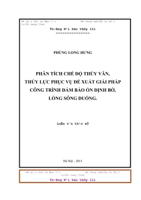 Luận văn thạc sĩ xây dựng công trình thủy phân tích chế độ thủy văn thủy lực phục vụ đề xuất giải pháp công trình đảm bảo ổn định bờ lòng sông đuống