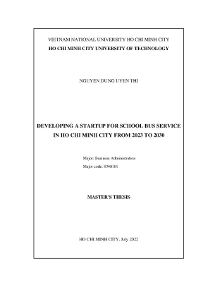 Luận văn thạc sĩ quản trị kinh doanh developing a startup for school bus service in ho chi minh city from 2023 to 2030