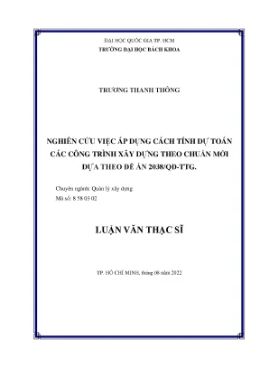 Luận văn thạc sĩ quản lý xây dựng nghiên cứu việc áp dụng cách tính dự toán các công trình xây dựng theo chuẩn mới dựa theo đề án 2038