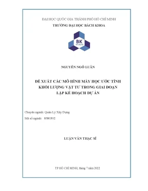 Luận văn thạc sĩ quản lý xây dựng đề xuất các mô hình máy học ước tính khối lượng vật tư trong giai đoạn lập kế hoạch dự án