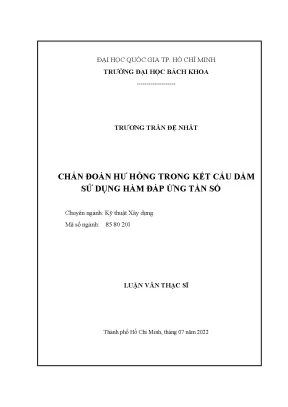 Luận văn thạc sĩ kỹ thuật xây dựng chẩn đoán hư hỏng trong kết cấu dầm sử dụng hàm đáp ứng tần số