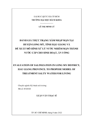 Luận văn thạc sĩ kỹ thuật môi trường đánh giá thực trạng xâm nhập mặn tại huyện long mỹ tỉnh hậu giang và đề xuất mô hình xử lý nước nhiễm mặn thành nước cấp cho sinh hoạt ăn uống