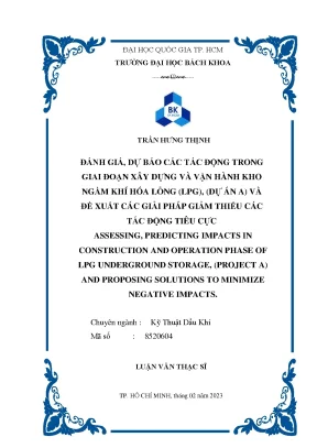 Luận văn thạc sĩ kỹ thuật dầu khí đánh giá dự báo các tác động trong giai đoạn xây dựng và vận hành kho ngầm khí hóa lỏng lpg dự án a và đề xuất các giải pháp giảm thiểu các tác động tiêu cực