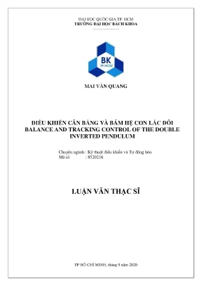 Luận văn thạc sĩ kỹ thuật điều khiển và tự động hóa điều khiển cân bằng và bám hệ con lắc đôi
