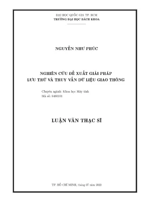 Luận văn thạc sĩ khoa học máy tính nghiên cứu đề xuất giải pháp lưu trữ và truy vấn dữ liệu giao thông