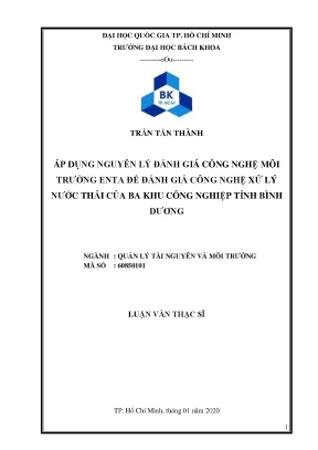 Luận văn thạc sĩ quản lý tài nguyên và môi trường áp dụng nguyên lý đánh giá công nghệ môi trường enta để đánh giá công nghệ xử lý nước thải của ba khu công nghiệp tỉnh bình dương