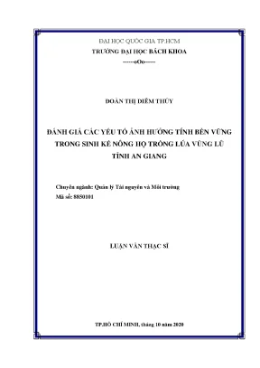Luận văn thạc sĩ quản lý tài nguyên và môi trường đánh giá các yếu tố ảnh hưởng tính bền vững trong sinh kế nông hộ trồng lúa vùng lũ tỉnh an giang