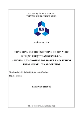 Luận văn thạc sĩ kỹ thuật điều khiển và tự động hóa chẩn đoán bất thường trong hệ bồn nước sử dụng thuật toán kernel pca