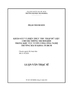 Luận văn thạc sĩ kỹ thuật điện khảo sát và hiện thực thu thập dữ liệu cho hệ thống microgrid trong khu vực vườn ươm công nghệ trường đại học bách khoa tp hcm