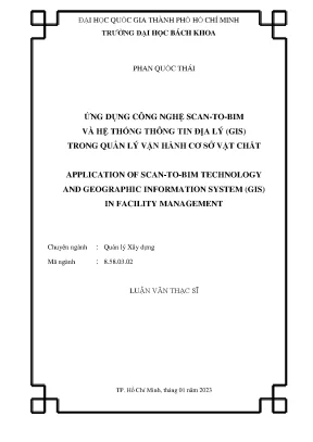 Luận văn thạc sĩ quản lý xây dựng ứng dụng công nghệ scantobim và hệ thống thông tin địa lý gis trong quản lý vận hành cơ sở vật chất