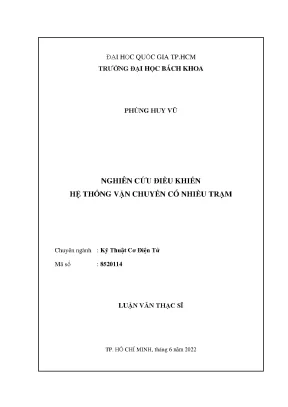 Luận văn thạc sĩ kỹ thuật cơ điện tử nghiên cứu điều khiển hệ thống vận chuyển có nhiều trạm