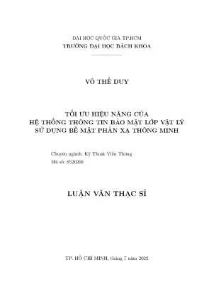 Luận văn thạc sĩ kỹ thuật viễn thông tối ưu hiệu năng của hệ thống thông tin bảo mật lớp vật lý sử dụng bề mặt phản xạ thông minh