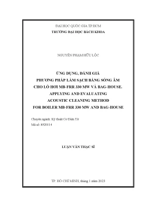 Luận văn thạc sĩ kỹ thuật cơ điện tử ứng dụng đánh giá phương pháp làm sạch bằng sóng siêu âm cho lò hơi mbfrr 330 mw và baghouse