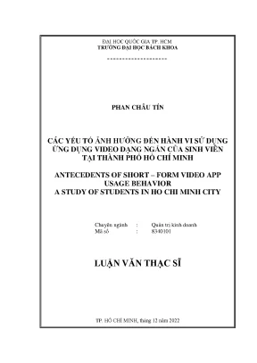 Luận văn thạc sĩ quản trị kinh doanh các yếu tố ảnh hưởng đến hành vi sử dụng ứng dụng video dạng ngắn của sinh viên tại thành phố hồ chí minh