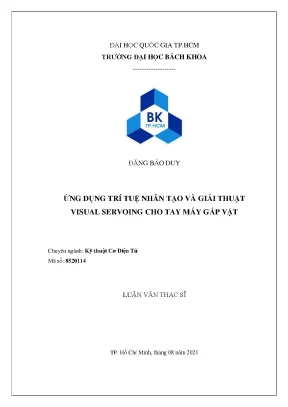 Luận văn thạc sĩ kỹ thuật cơ điện tử ứng dụng trí tuệ nhân tạo và giải thuật visual servoing cho tay máy gắp vật