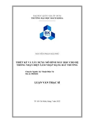 Luận văn thạc sĩ kỹ thuật điện tử thiết kế và xây dựng mô hình máy học cho hệ thống nhận diện xâm nhập mạng bất thường