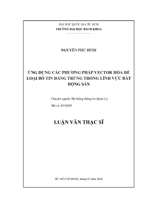 Luận văn thạc sĩ hệ thống thông tin quản lý ứng dụng các phương pháp vector hóa để loại bỏ tin đăng trùng trong lĩnh vực bất động sản