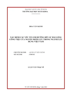 Luận văn thạc sĩ quản lý xây dựng xác định các yếu tố ảnh hưởng đến sự hài lòng công việc của nguồn nhân lực trong ngành xây dựng việt nam