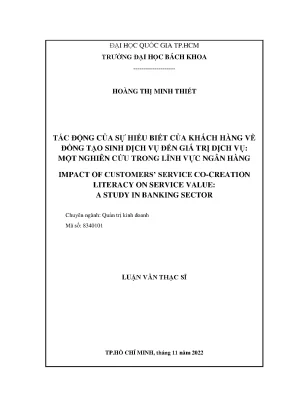 Luận văn thạc sĩ quản trị kinh doanh tác động của sự hiểu biết của khách hàng về đồng tạo sinh dịch vụ đến giá trị dịch vụ một nghiên cứu trong lĩnh vực ngân hàng