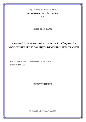 Luận văn thạc sĩ quản lý tài nguyên và môi trường đánh giá thích nghi đất đai đề xuất sử dụng đất nông nghiệp bền vững thị xã duyên hải tỉnh trà vinh