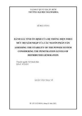 Luận văn thạc sĩ kỹ thuật điện đánh giá tính ổn định của hệ thống điện theo mức độ xâm nhập của các nguồn phân tán