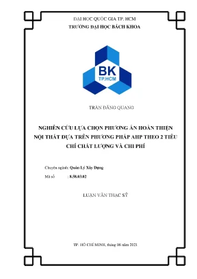 Luận văn thạc sĩ quản lý xây dựng nghiên cứu lựa chọn phương án hoàn thiện nội thất dựa trên phương pháp ahp theo 02 tiêu chí chất lượng và chi phí
