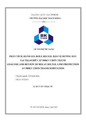 Luận văn thạc sĩ kỹ thuật điện phân tích đánh giá rơle sel311l bảo vệ đường dây tại trạm biến áp 500kv chơn thành