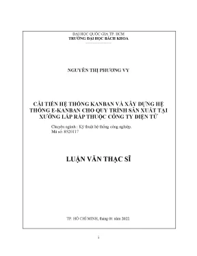 Luận văn thạc sĩ kỹ thuật hệ thống công nghiệp cải tiến hệ thống kanban và xây dựng hệ thống ekanban cho quy trình sản xuất tại xưởng lắp ráp thuộc công ty điện tử