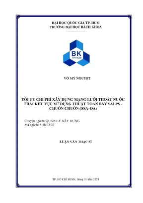 Luận văn thạc sĩ quản lý xây dựng tối ưu chi phí xây dựng mạng lưới thoát nước thải khu vực sử dụng thuật toán bầy salpschuồn chuồn ssada