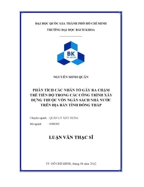 Luận văn thạc sĩ quản lý xây dựng phân tích các nhân tố gây ra chậm trễ tiến độ trong các công trình xây dựng thuộc vốn ngân sách nhà nước trên địa bàn tỉnh đồng tháp