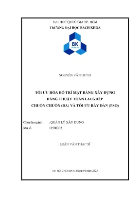 Luận văn thạc sĩ quản lý xây dựng tối ưu hóa bố trí mặt bằng xây dựng bằng thuật toán lai ghép chuồn chuồn da và tối ưu bầy đàn pso
