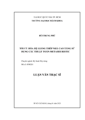 Luận văn thạc sĩ kỹ thuật xây dựng tối ưu hoá hệ giằng thép nhà cao tầng sử dụng các thuật toán metaheuristic