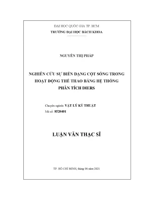 Luận văn thạc sĩ vật lý kỹ thuật nghiên cứu sự biến dạng cột sống trong hoạt động thể thao bằng hệ thống phân tích diers