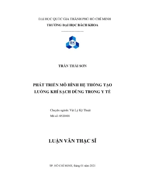 Luận văn thạc sĩ vật lý kỹ thuật phát triển mô hình hệ thống tạo luồng khí sạch dùng trong y tế