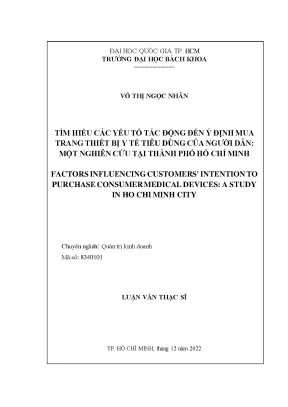 Luận văn thạc sĩ quản trị kinh doanh tìm hiểu các yếu tố tác động đến ý định mua trang thiết bị y tế tiêu dùng của người dân một nghiên cứu tại thành phố hồ chí minh