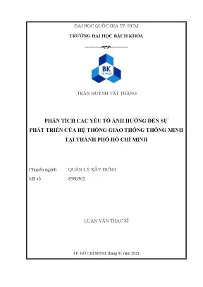 Luận văn thạc sĩ quản lý xây dựng phân tích các yếu tố ảnh hưởng đến sự phát triển của hệ thống giao thông thông minh tại thành phố hồ chí minh