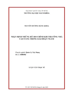 Luận văn thạc sĩ quản lý xây dựng nhận định những rủi ro chính khi thi công nhà cao tầng trong giai đoạn ngầm