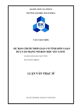 Luận văn thạc sĩ khoa học máy tính dự báo chuỗi thời gian có tính hỗn loạn dựa vào mạng nơron học sâu lstm