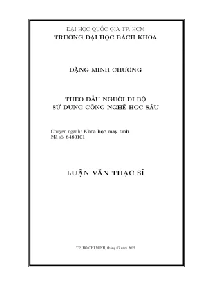 Luận văn thạc sĩ khoa học máy tính theo dấu người đi bộ sử dụng công nghệ học sâu