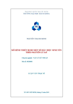 Luận văn thạc sĩ vật lý kỹ thuật mô hình thiết bị đo một số dấu hiệu sinh tồn theo nguyên lý iot
