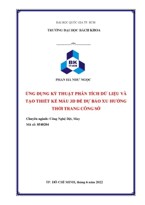 Luận văn thạc sĩ công nghệ dệt may ứng dụng kỹ thuật phân tích dữ liệu và tạo thiết kế mẫu 3d để dự báo xu hướng thời trang công sở