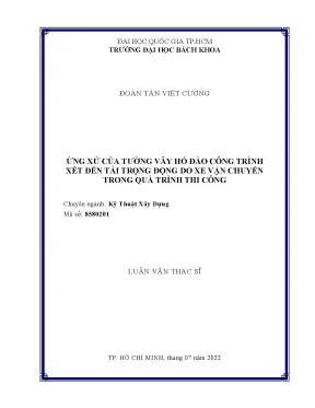 Luận văn thạc sĩ kỹ thuật xây dựng ứng xử của tường vây hố đào công trình xét đến tải trọng động do xe vận chuyển trong quá trình thi công
