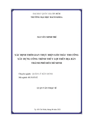 Luận văn thạc sĩ quản lý xây dựng xác định thời gian thực hiện gói thầu thi công xây dựng công trình thủy lợi trên địa bàn thành phố hồ chí minh