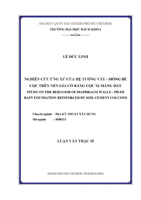 Luận văn thạc sĩ địa kỹ thuật xây dựng nghiên cứu ứng xử của hệ thống vâymóng bè cọc trên nền gia cố bằng cọc xi măng đất