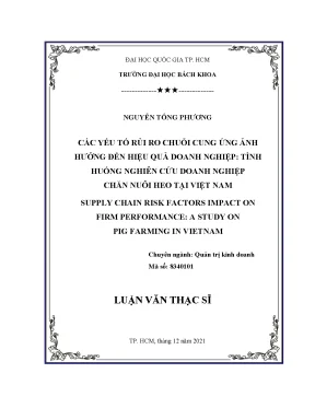 Luận văn thạc sĩ quản trị kinh doanh các yếu tố rủi ro chuỗi cung ứng ảnh hưởng đến hiệu quả doanh nghiệp tình huống nghiên cứu doanh nghiệp chăn nuôi heo tại việt nam