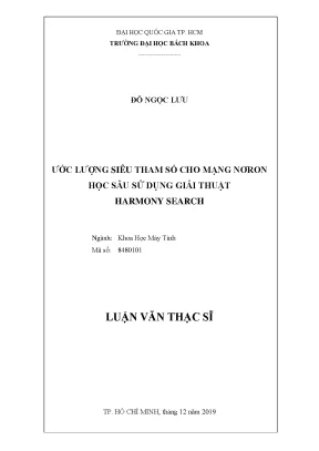 Luận văn thạc sĩ khoa học máy tính ước lượng siêu tham số cho mạng nơron học sâu sử dụng giải thuật harmony search