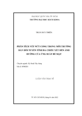 Luận văn thạc sĩ kỹ thuật xây dựng phân tích vết nứt cong trong môi trường đàn hồi tuyến tính ba chiều xét đến ảnh hưởng của ứng suất bề mặt