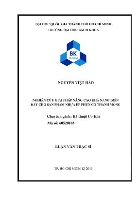 Luận văn thạc sĩ kỹ thuật cơ khí nghiên cứu giải pháp nâng cao khả năng điền đầy cho sản phẩm nhựa ép phun có thành mỏng