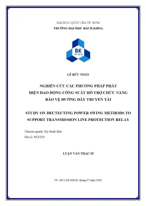 Luận văn thạc sĩ kỹ thuật điện nghiên cứu các phương pháp phát hiện dao động công suất hỗ trợ chức năng bảo vệ đường dây truyền tải