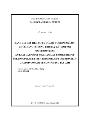 Luận văn thạc sĩ kỹ thuật xây dựng đánh giá chỉ tiêu cơ lý của bê tông phân loại chức năng sử dụng tro bay kết hợp sợi polypropylene